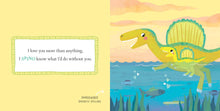 Load image into Gallery viewer, I Love You More, Babysaur