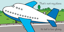 Load image into Gallery viewer, That's Not My Plane...