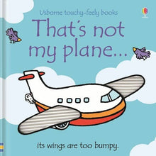Load image into Gallery viewer, That's Not My Plane...