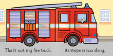Load image into Gallery viewer, That's Not My Fire Truck...