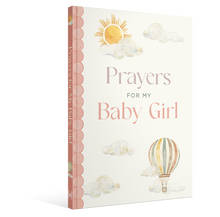 Load image into Gallery viewer, Prayers for My Baby Girl