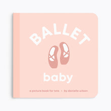 Load image into Gallery viewer, Ballet Baby Book