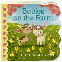 Load image into Gallery viewer, Babies on the Farm Lift-a-Flap Book