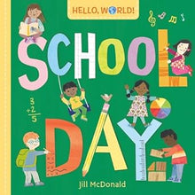 Load image into Gallery viewer, Hello, World! School Day Board Book