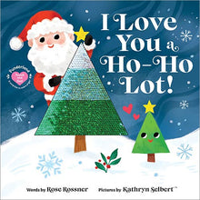 Load image into Gallery viewer, I Love You a Ho-Ho Lot!
