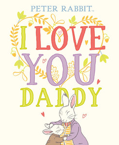 Peter Rabbit: I Love You, Daddy