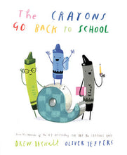 Load image into Gallery viewer, The Crayons Go Back to School
