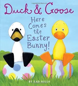 Duck and Goose Here Comes Easter Bunny