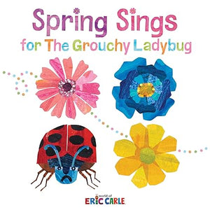 Spring Sings For Grouchy Ladybug