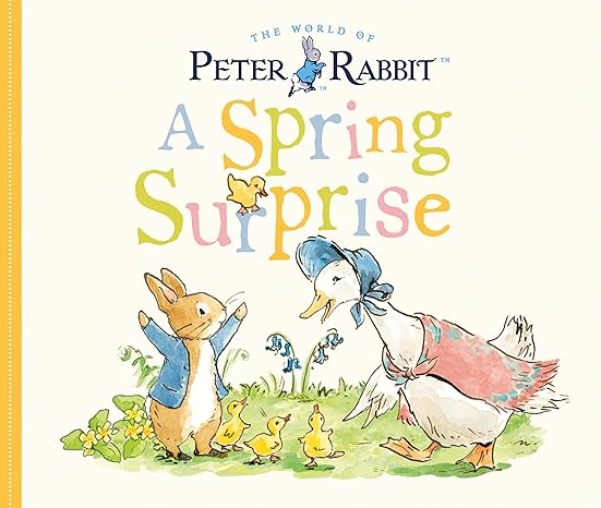 Spring Surprise Peter Rabbit Book