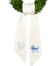 Load image into Gallery viewer, Wreath Sash: It&#39;s a Boy
